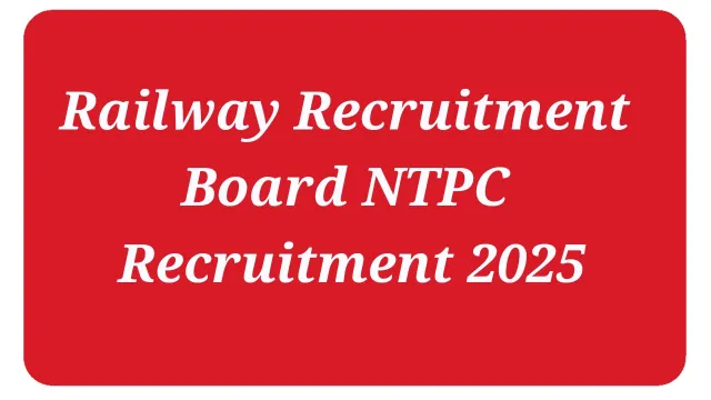 RRB NTPC Recruitment 2025