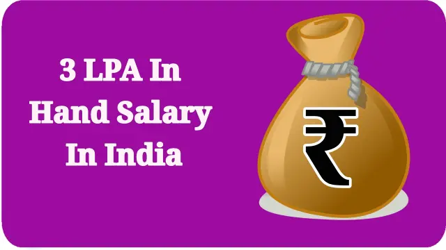 3 LPA In Hand Salary In India