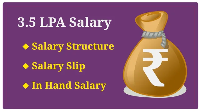 3.5 LPA Salary