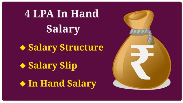 4 LPA In Hand Salary