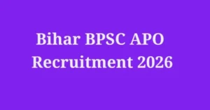 Bihar BPSC APO Recruitment 2026 Notification Out For 300 Posts Apply Online