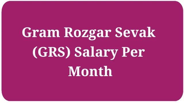 GRS Salary Per Month