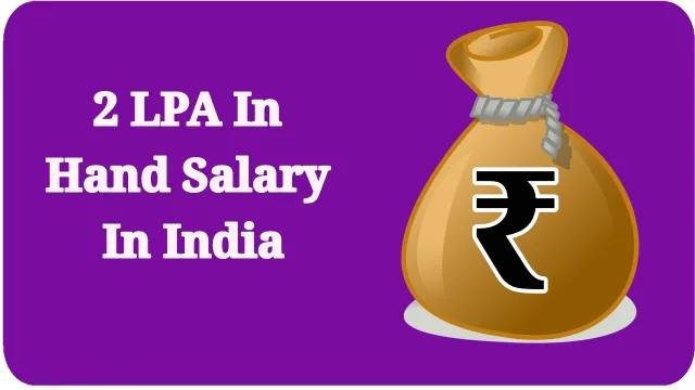 2 LPA in hand salary