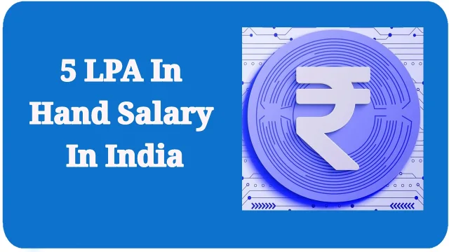 5 LPA In Hand Salary Per Month In India