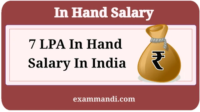 7 LPA In Hand Salary In India