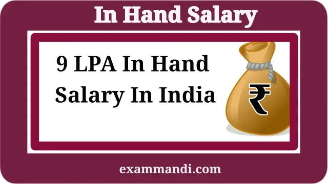 9 LPA Salary In India