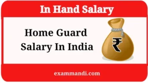 Home Guard Salary In India 2026