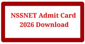 NSSNET Admit Card Download 2026