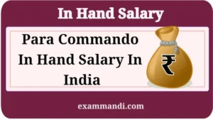 Para Commando Salary Per Month