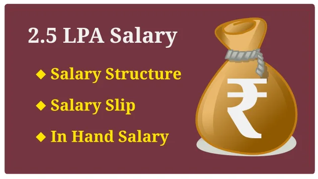 2.5 LPA Salary