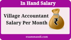 Village Accountant Salary Per Month