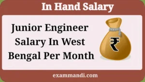 Junior Engineer Salary In West Bengal 2026