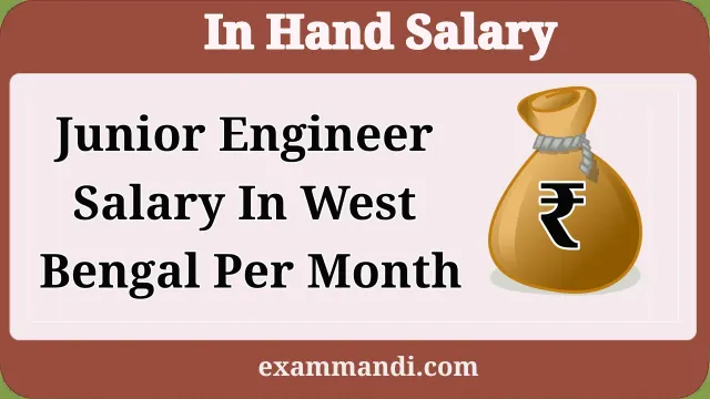 Junior Engineer Salary In West Bengal 2026